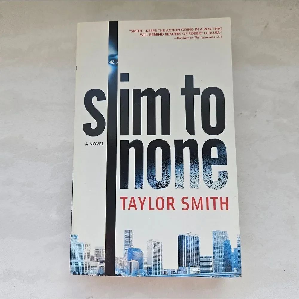 Slim to None Novel by Taylor Smith